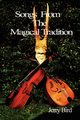 Songs from the Magical Tradition, Bird Jerry