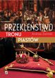 Przeklestwo tronu Piastw, Zieliski Andrzej