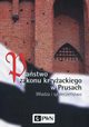 Pastwo zakonu krzyackiego w Prusach, Biskup Marian, Czaja Roman, Dugokcki Wiesaw