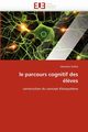 Le parcours cognitif des l?ves, DUFLOT-S
