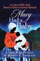 Mary Had a Baby, Kirk-Duggan Cheryl