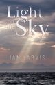 Light in the Sky, Jarvis Ian