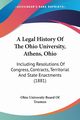 A Legal History Of The Ohio University, Athens, Ohio, Ohio University Board Of Trustees