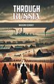 Through Russia, Gorky Maxim