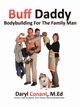 Buff Daddy, Conant M.Ed Daryl