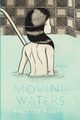 Moving Waters, Rosett Racelle