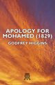 Apology for Mohamed (1829), Higgins Godfrey