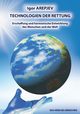 TECHNOLOGIEN DER RETTUNG - Erschaffung und harmonische Entwicklung des Menschen und der Welt (Buch5), Arepjev Igor