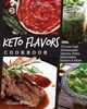 Keto Flavors Cookbook, Jane Elizabeth