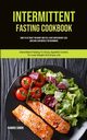 Intermittent Fasting Cookbook, Simon Ramiro