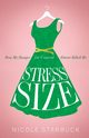 Stress Size, Starbuck Nicole