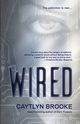 Wired, Brooke Caytlyn