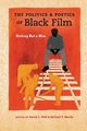 Politics and Poetics of Black Film, 