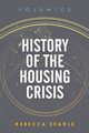 History of the Housing Crisis, Searle Rebecca