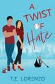 A Twist of hate, Lorenzo T.E.