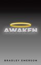 Awaken, Emerson Bradley