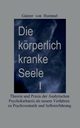 Die krperlich kranke Seele I, Hummel Gnter von