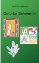 Ombrias Geheimnis, Wenzel Nelli Elisa