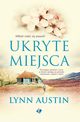 Ukryte miejsca, Lynn Austin