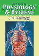 First Book in Physiology and Hygiene, Kellogg John Harvey