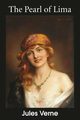 The Pearl of Lima, Verne Jules
