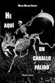 He aqu un caballo plido, Cooper Milton William