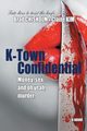 K-Town Confidential, Chisholm Brad