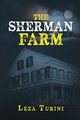 The Sherman Farm, Leza Turini
