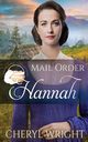 Mail Order Hannah, Wright Cheryl
