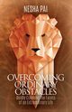 Overcoming Ordinary Obstacles, Pai Nesha