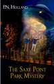 The Saxe Point Park Mystery, Holland P. N.