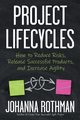 Project Lifecycles, Rothman Johanna
