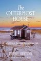 The Outermost House, Beston Henry