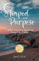 Shaped with Purpose, McNeil Janet