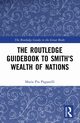 The Routledge Guidebook to Smith's Wealth of Nations, Paganelli Maria Pia