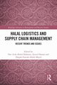 Halal Logistics and Supply Chain Management, 