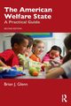 The American Welfare State, Glenn Brian J.
