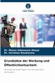 Grundstze der Werbung und ffentlichkeitsarbeit, Okoye Dr. Moses Udemezue