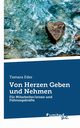 Von Herzen Geben und Nehmen, Eder Tamara