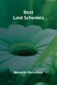 Best laid schemes, Nicholson Meredith