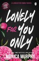Lonely For You Only, Murphy Monica