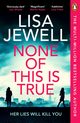 None of This is True, Jewell Lisa