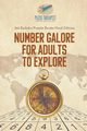 Number Galore for Adults to Explore | 240 Sudoku Puzzle Books Hard Edition, Puzzle Therapist