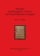 Sargonic and Presargonic Texts in The World Museum Liverpool, Cripps Eric  L.