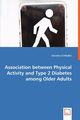 Association between Physical Activity and Type 2 Diabetes among Older Adults, SCHELBLE Christine