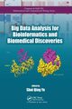 Big Data Analysis for Bioinformatics and Biomedical Discoveries, 