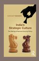 India's Strategic Culture, Paranjpe Shrikant