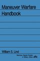 Maneuver Warfare Handbook, Lind William S