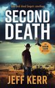 Second Death, Kerr Jeff