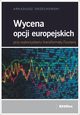 Wycena opcji europejskich przy wykorzystaniu transformaty Fouriera, Orzechowski Arkadiusz